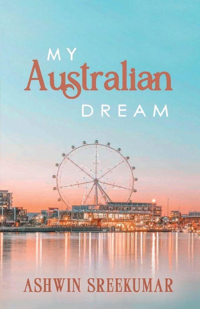 My Australian Dream