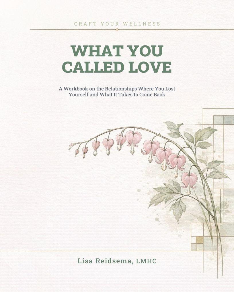 What You Called Love