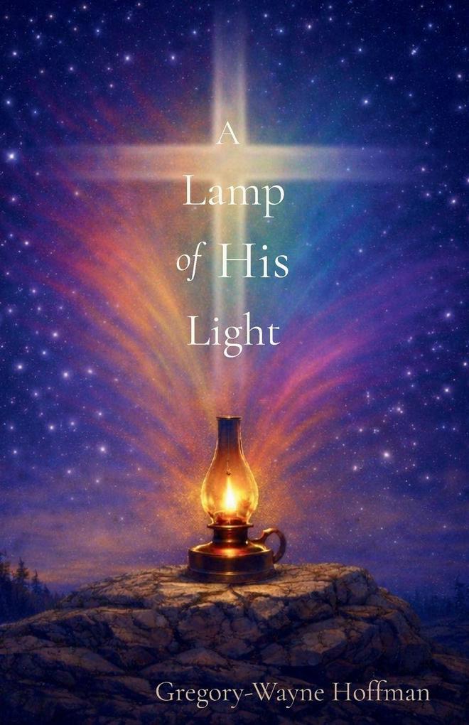 A Lamp of His Light