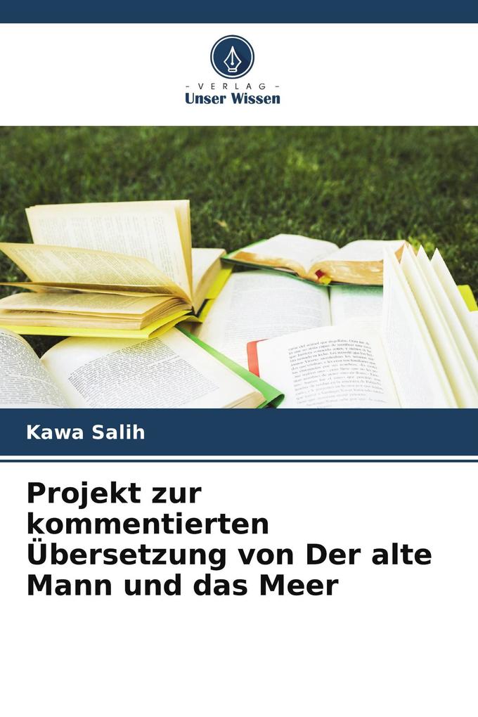 Projekt zur kommentierten Übersetzung von Der alte Mann und das Meer
