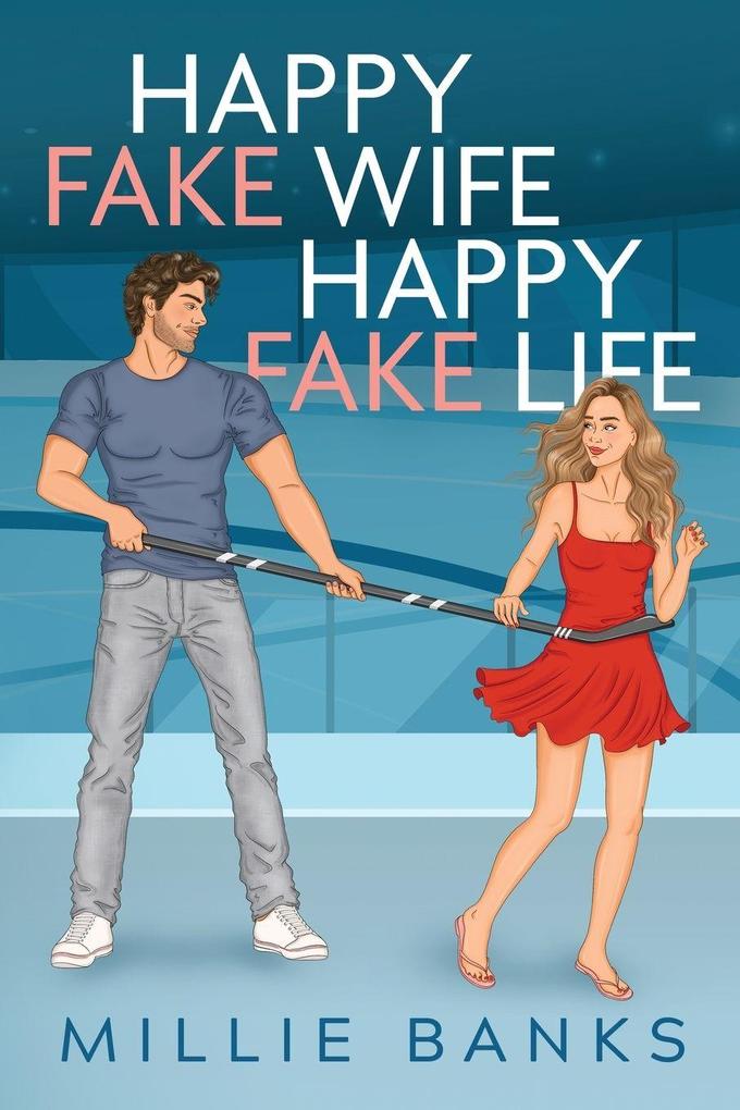 Happy Fake Wife Happy Fake Life