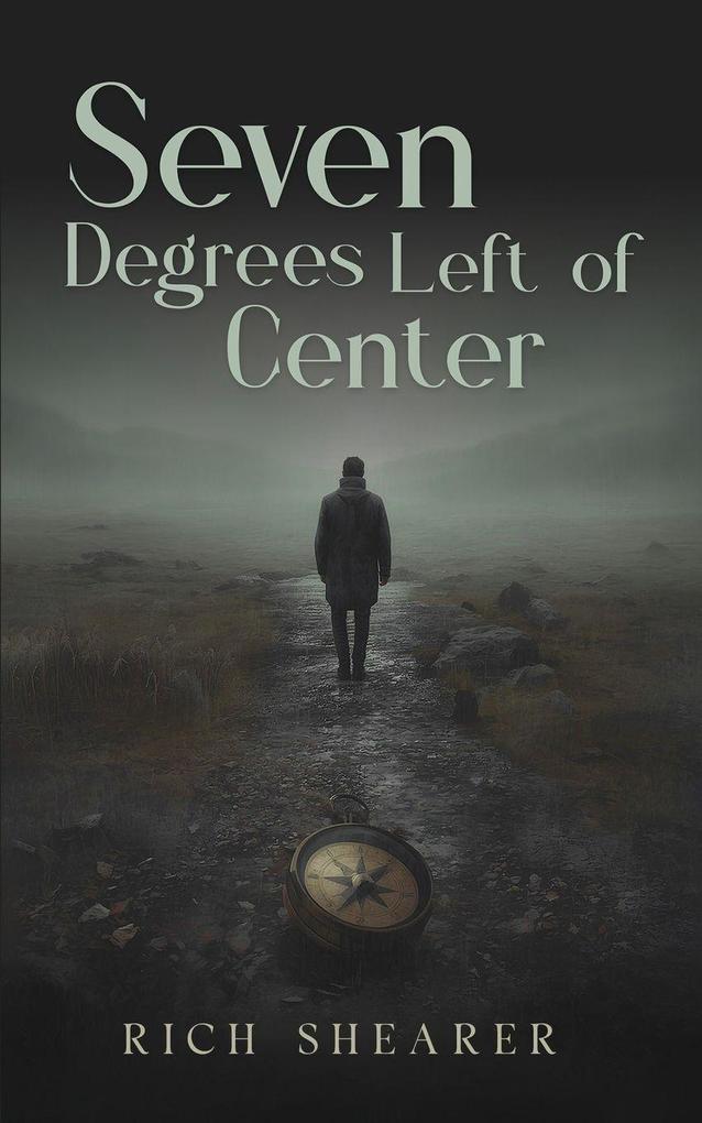 Seven Degrees Left of Center Memoir