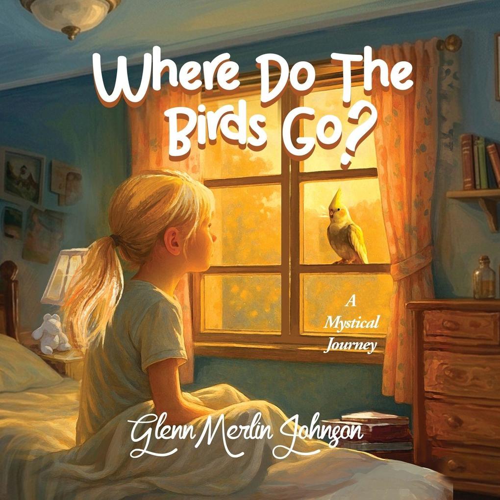 Where Do The Birds Go? A Mystical Journey