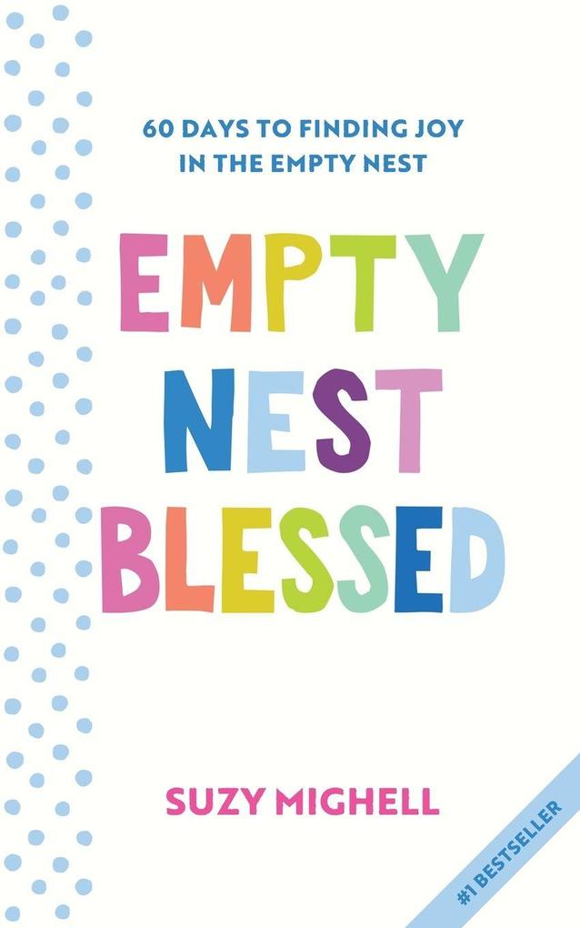 Empty Nest Blessed