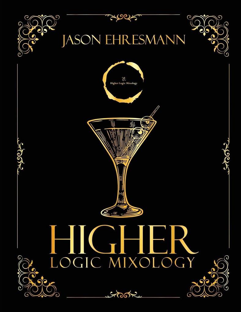 Higher Logic Mixology