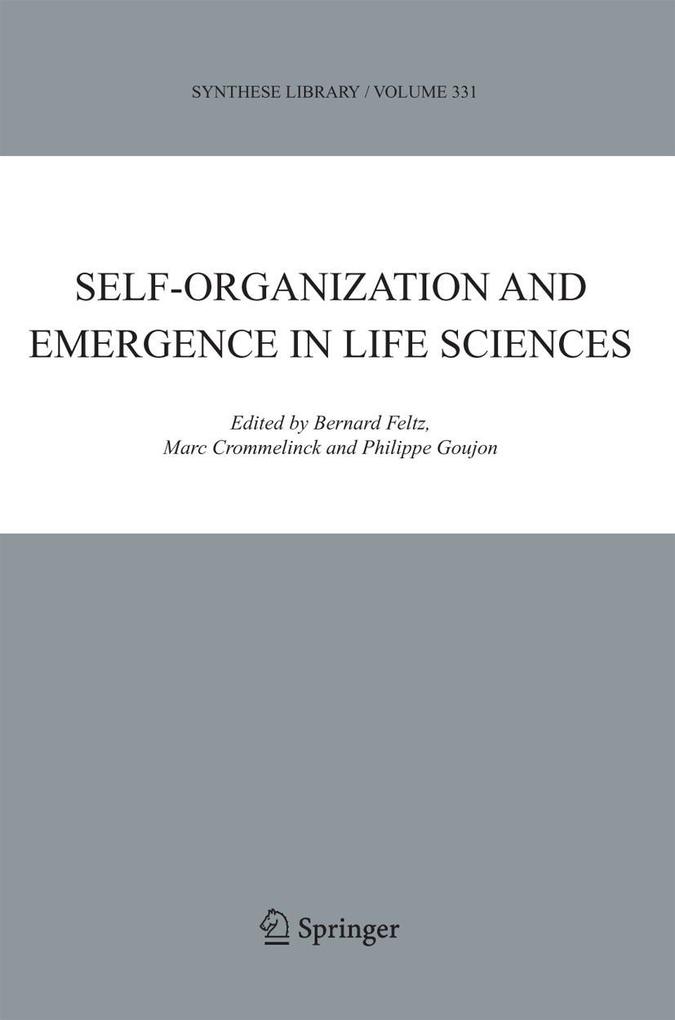 Self-Organization and Emergence in Life Sciences