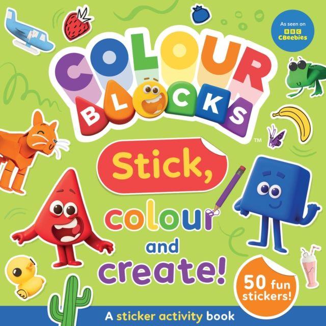 Colourblocks Stick Colour and Create - A Sticker Activity Book