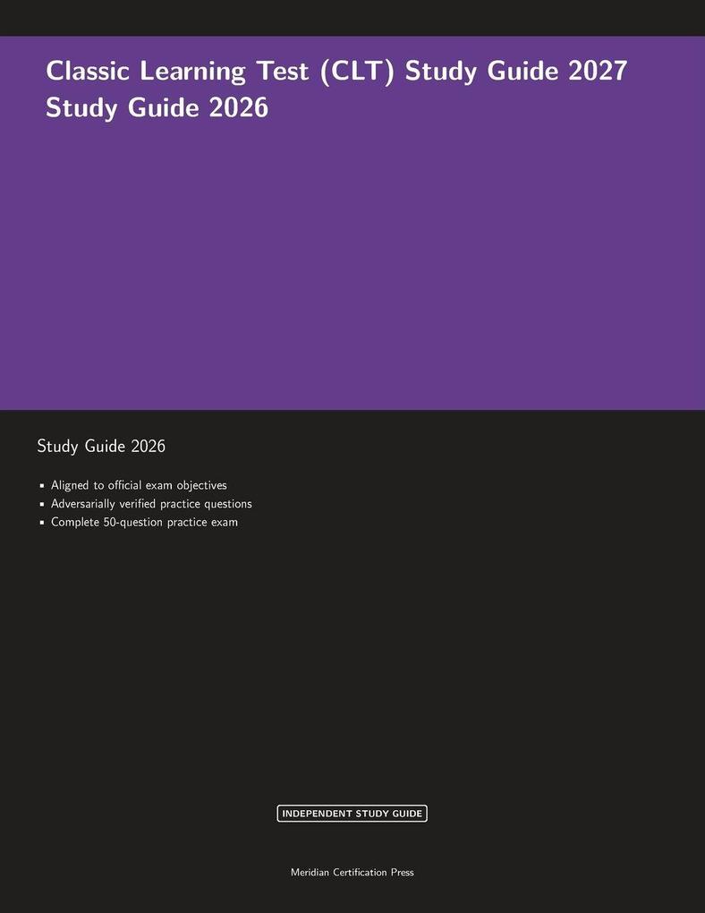 Classic Learning Test (CLT) Study Guide 2027