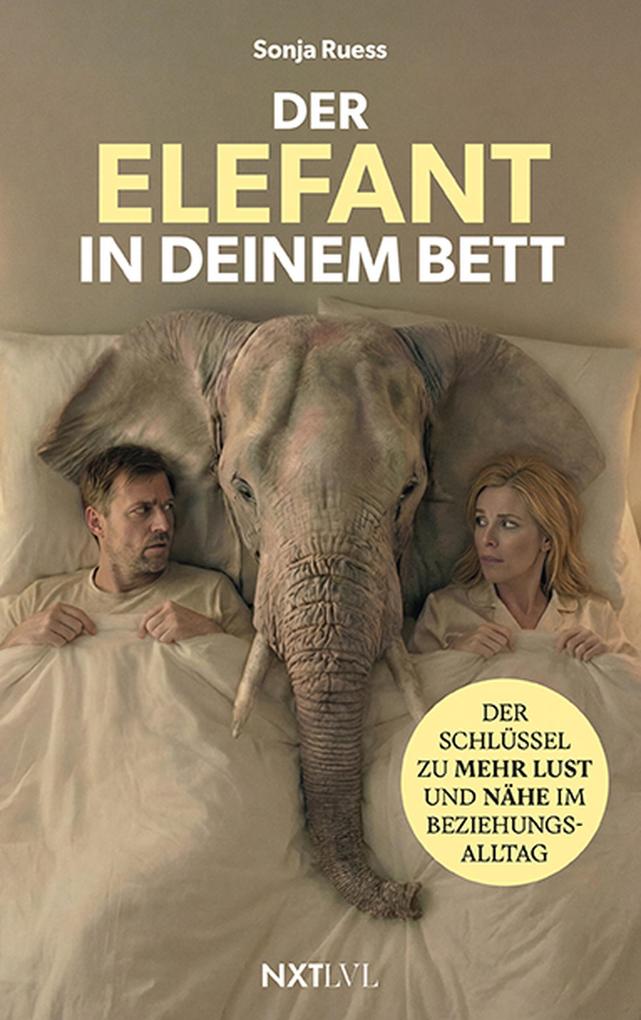 Der Elefant in deinem Bett
