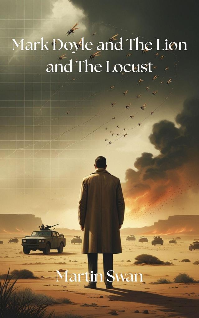 Mark Doyle and The Lion and The Locust