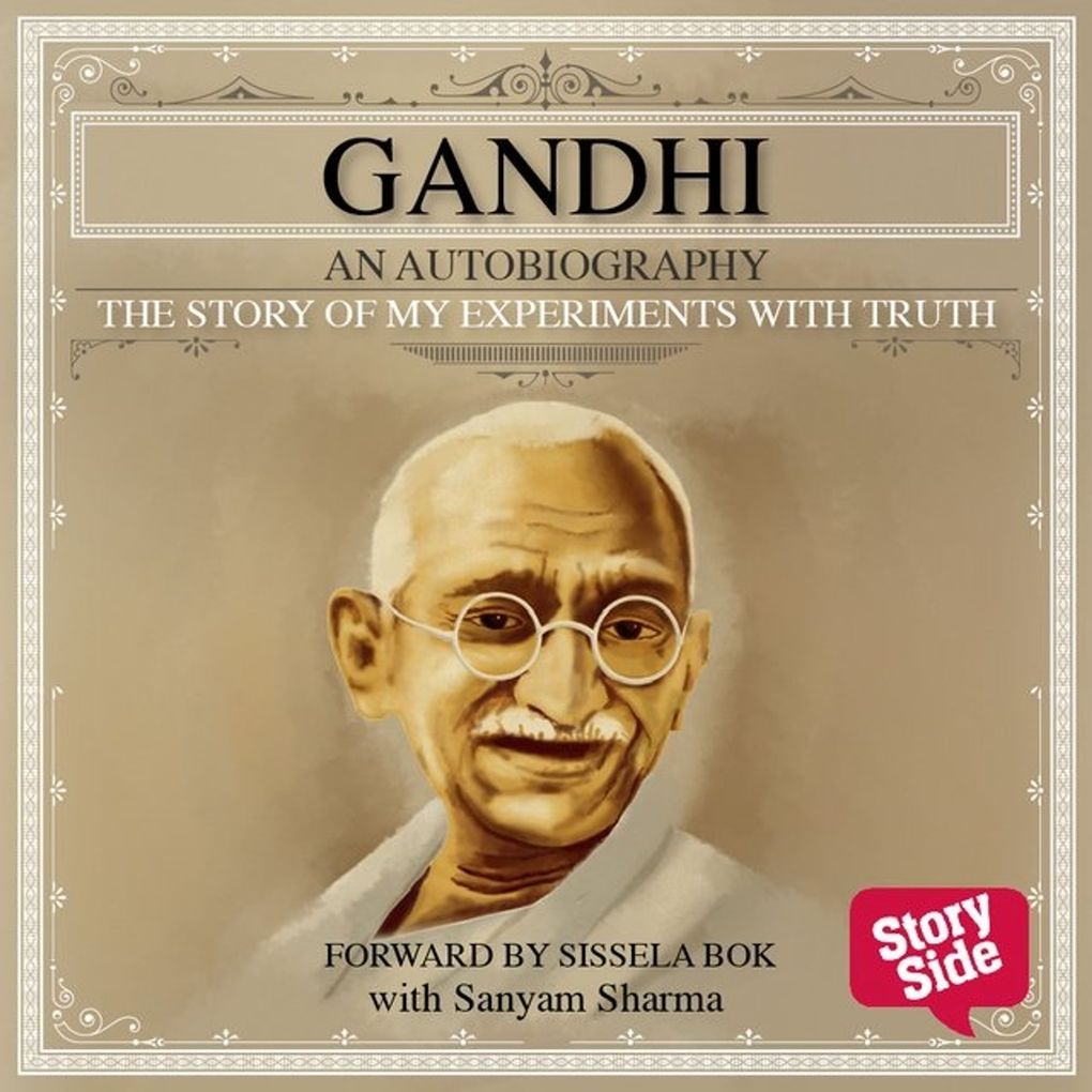Story of My Experiments with Truth The