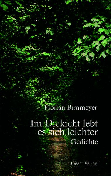 Im Dickicht lebt es sich leichter