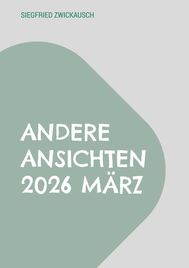 Andere Ansichten 2026 März