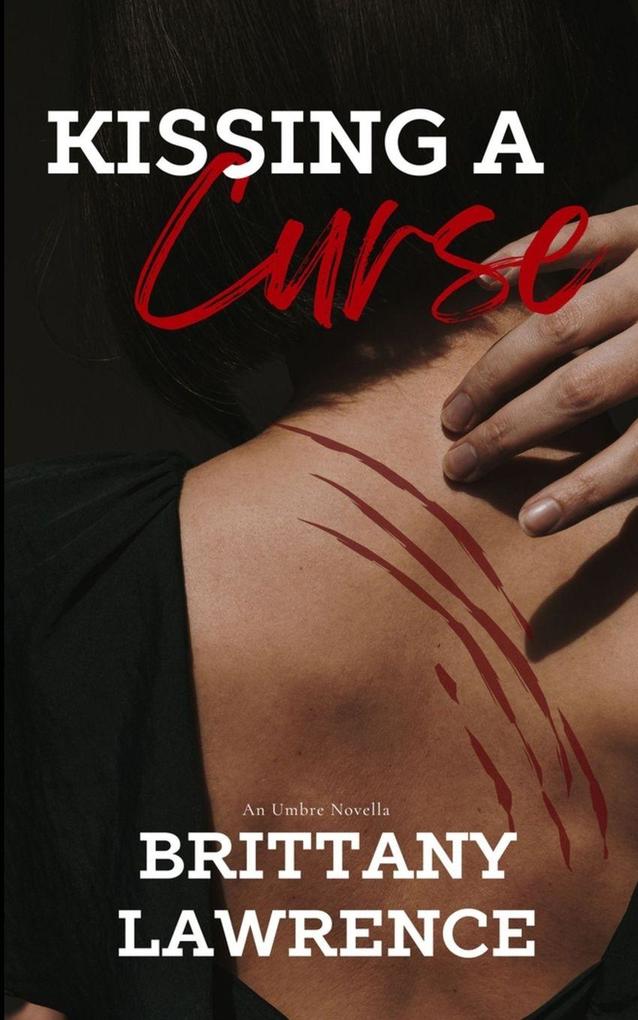 Kissing A Curse
