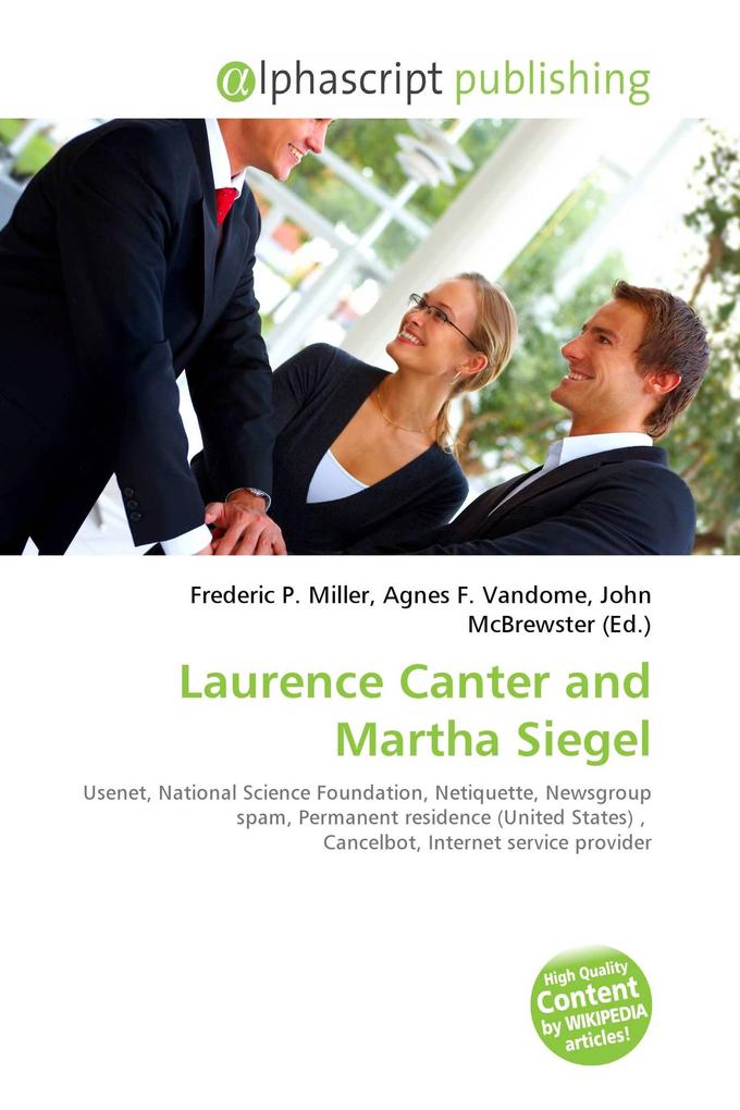 Laurence Canter and Martha Siegel
