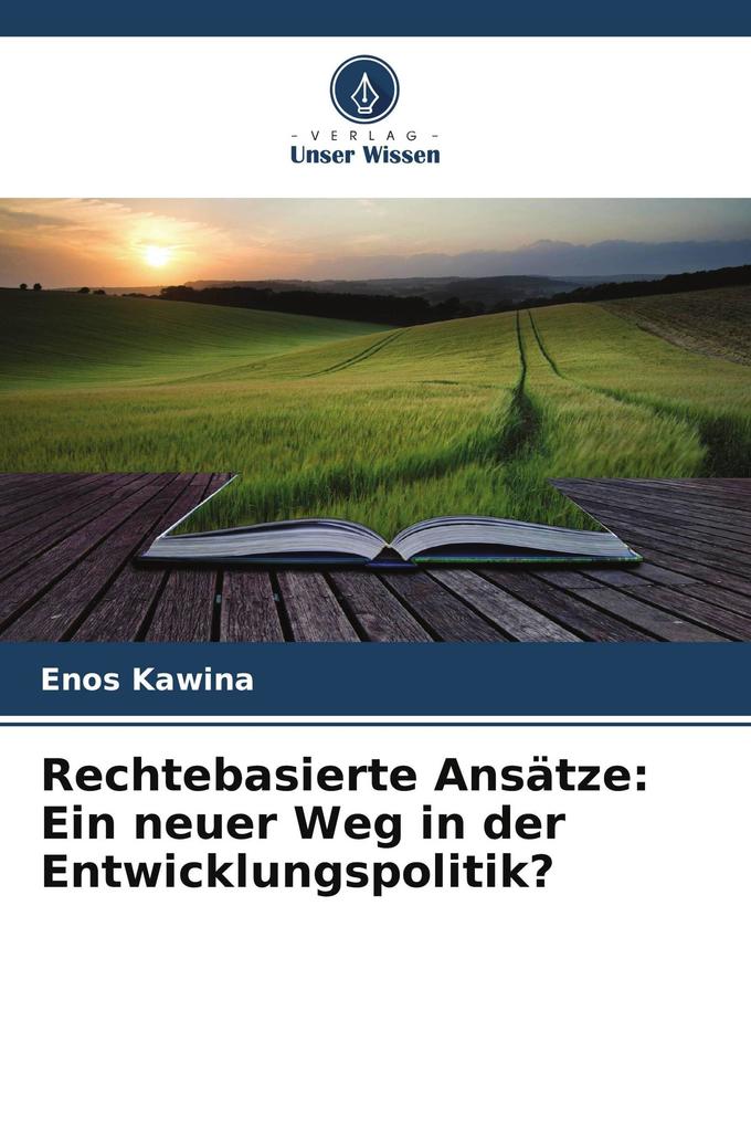 Rechtebasierte Ansätze: Ein neuer Weg in der Entwicklungspolitik?