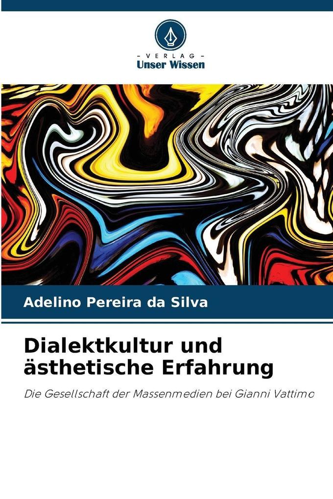 Dialektkultur und ästhetische Erfahrung