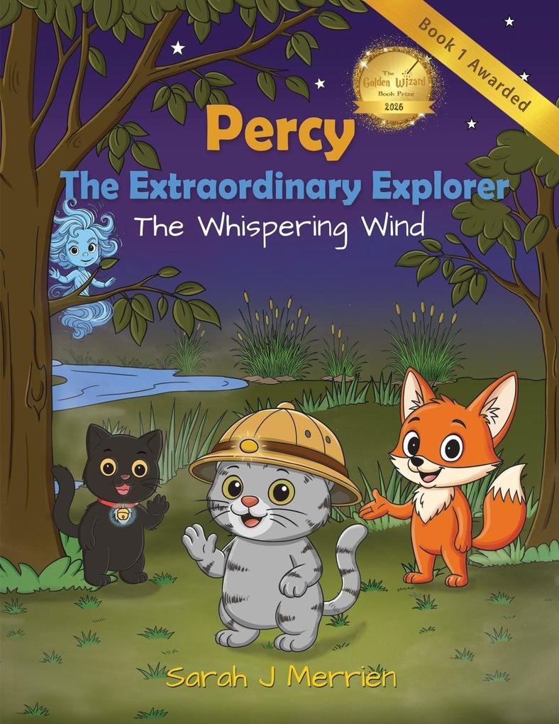 Percy the Extraordinary Explorer The Whispering Wind
