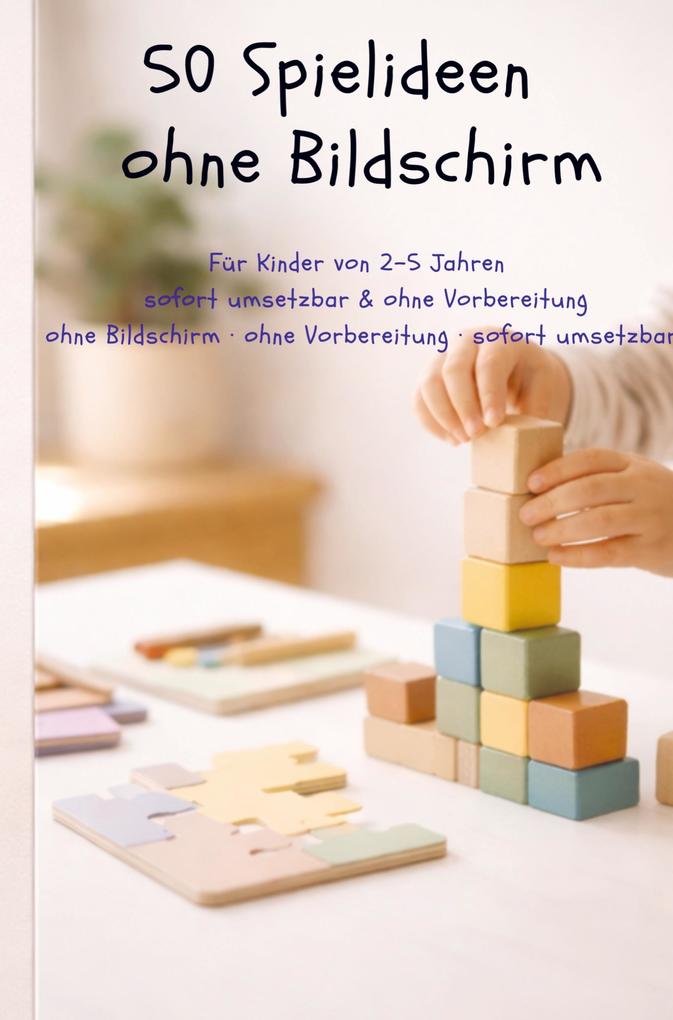 50 Spielideen ohne Bildschirm