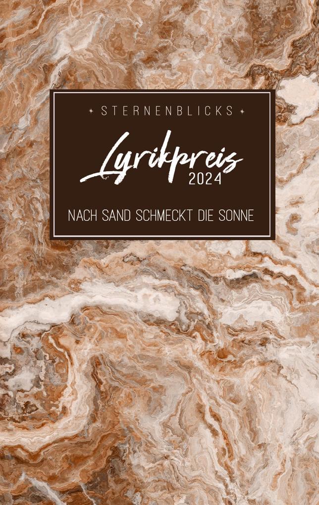Nach Sand schmeckt die Sonne