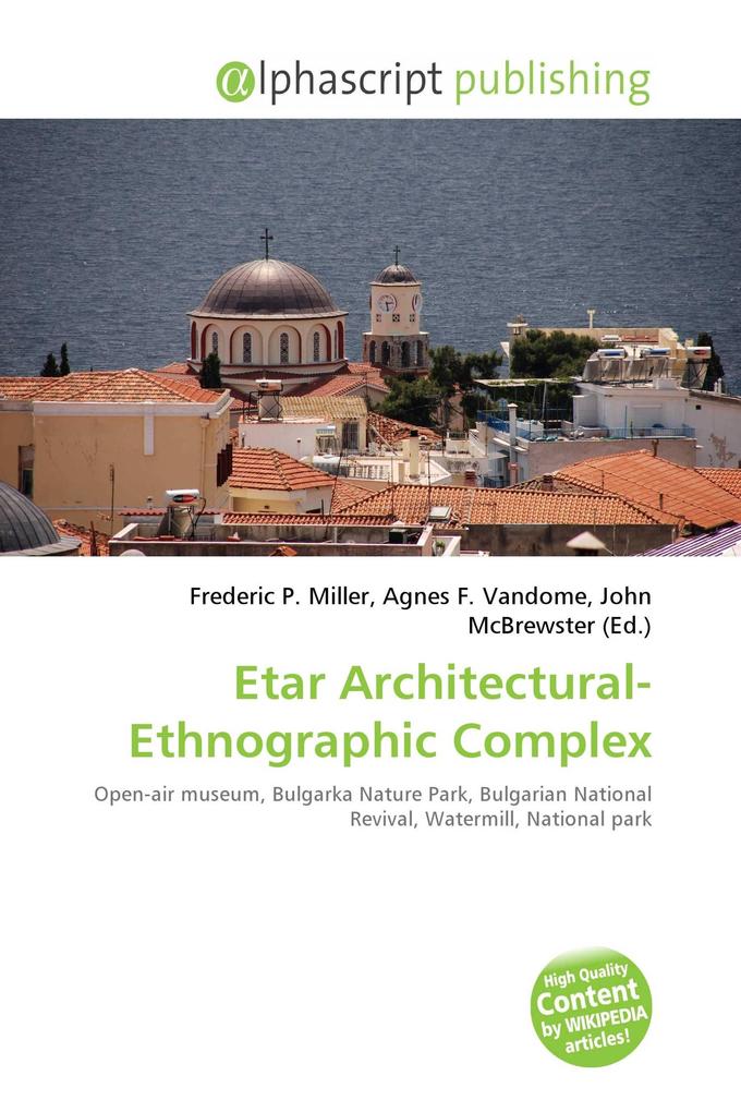 Etar Architectural-Ethnographic Complex
