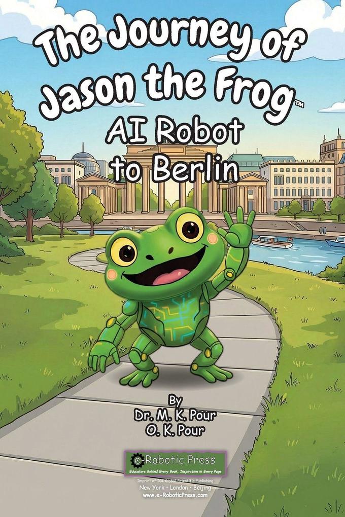 The Journey of Jason the Frog(TM) AI Robot to Berlin