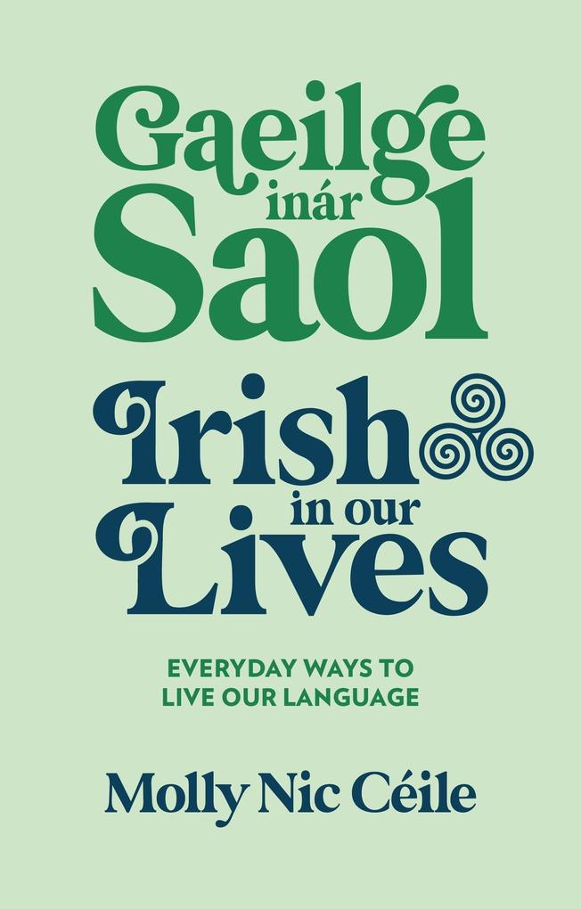 Gaeilge I Do Shaol