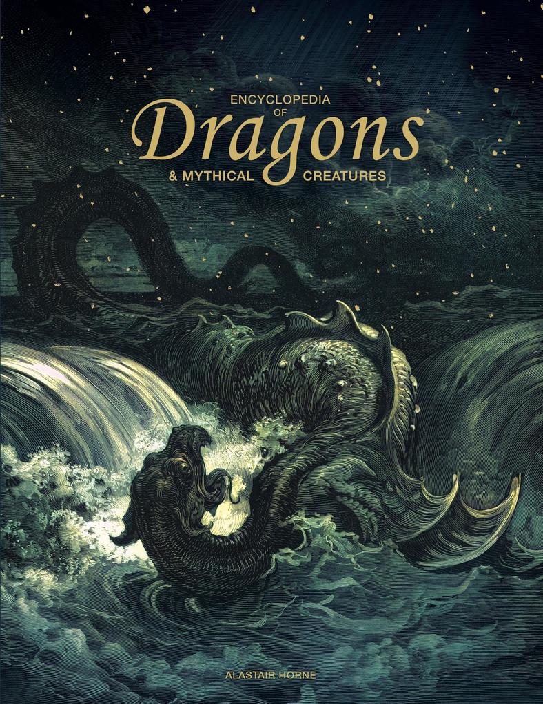 Encyclopedia of Dragons & Mythical Creatures