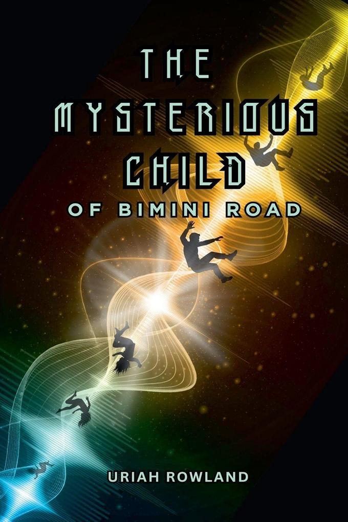 The Mysterious Child of Bimini Road