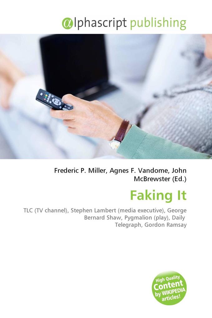 Faking It