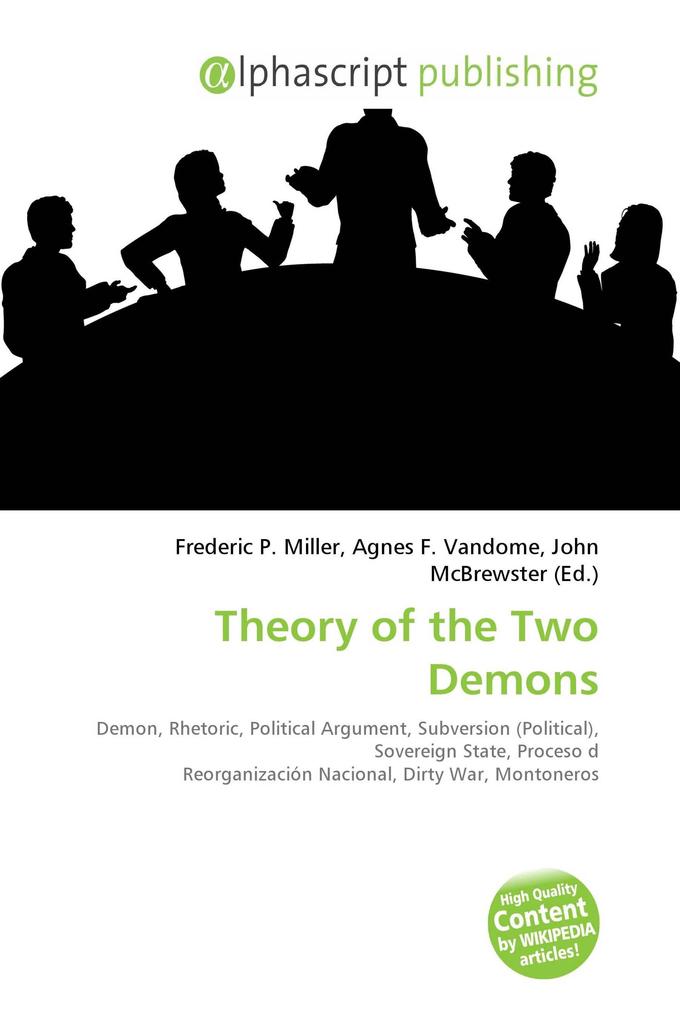 Theory of the Two Demons