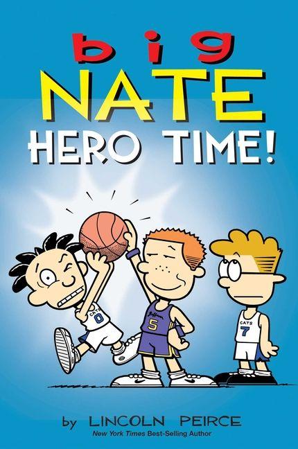 Big Nate: Hero Time!