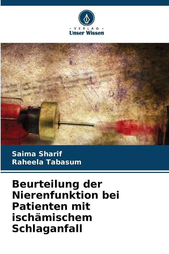 Beurteilung der Nierenfunktion bei Patienten mit ischämischem Schlaganfall