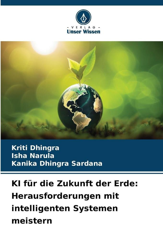 KI für die Zukunft der Erde: Herausforderungen mit intelligenten Systemen meistern