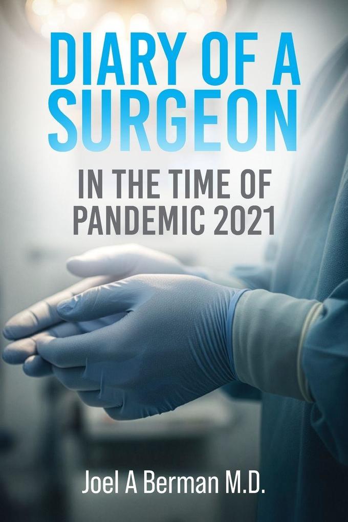 DIARY OF A SURGEON