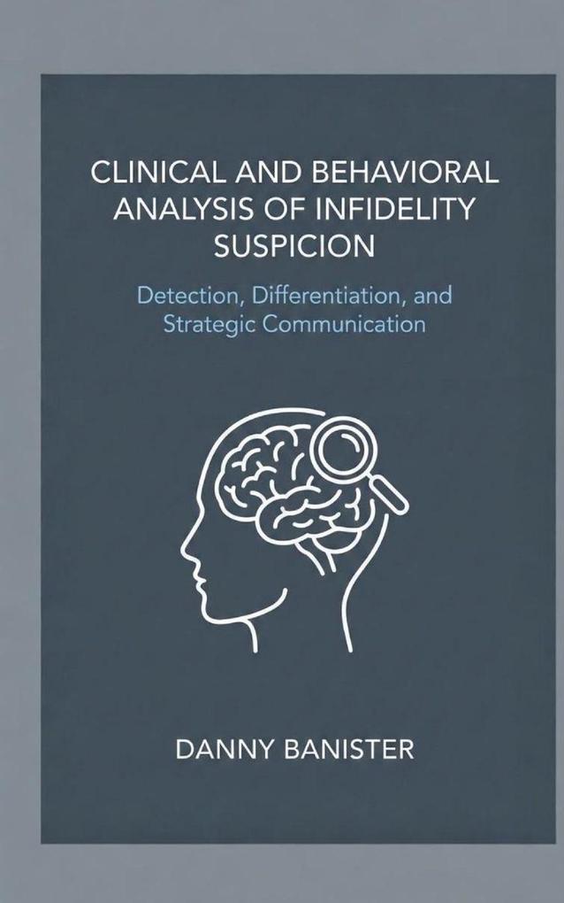 Clinical and Behavioral Analysis of Infidelity Suspicion