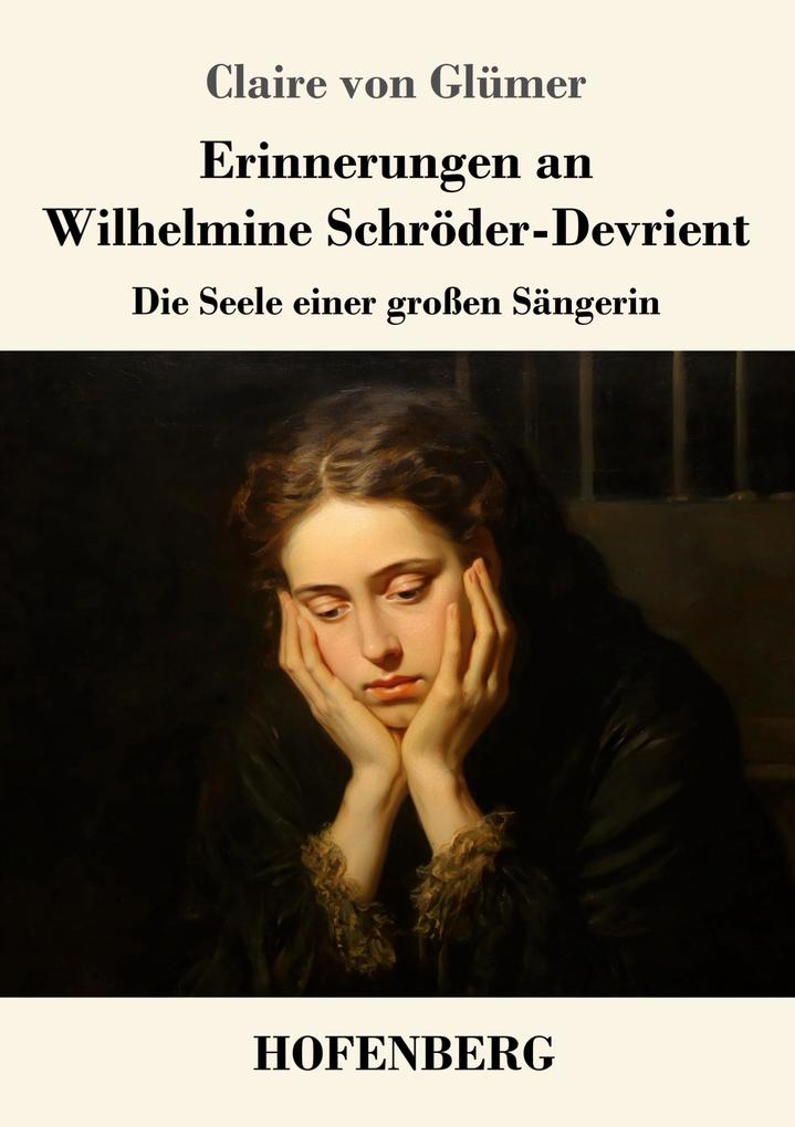 Erinnerungen an Wilhelmine Schröder-Devrient