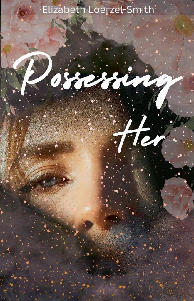 Possessing Her