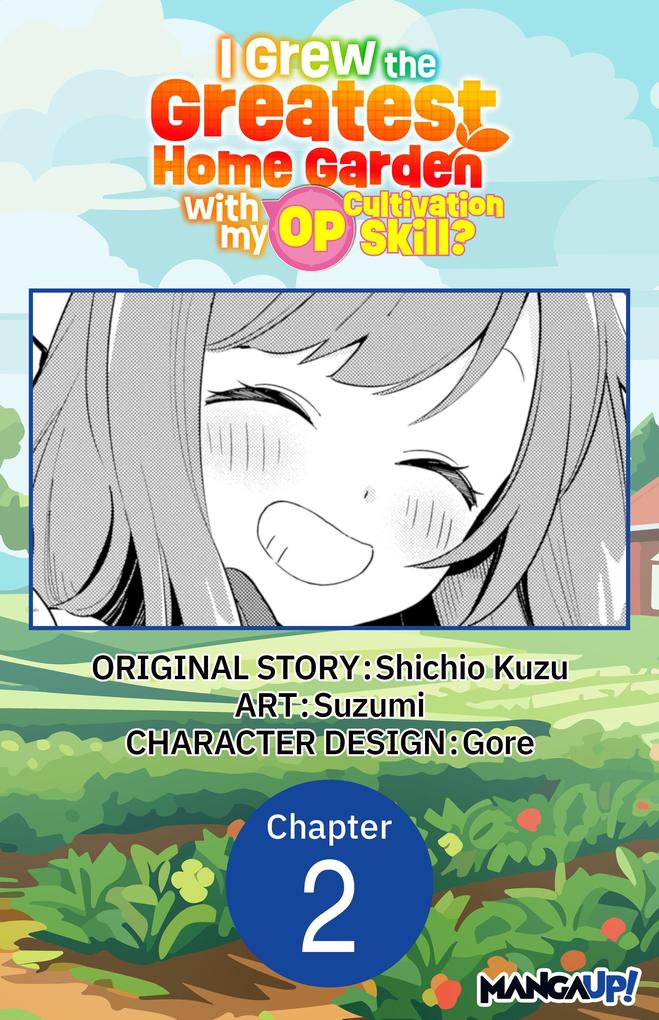 I Grew the Greatest Home Garden with my OP Cultivation Skill? #002
