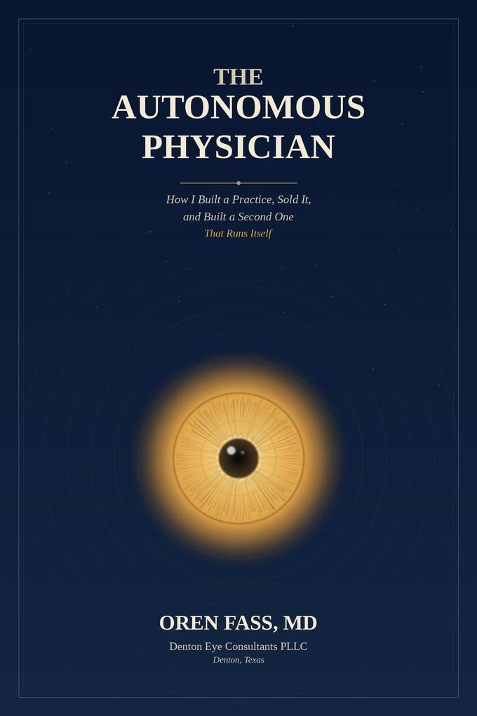 The Autonomous Physician