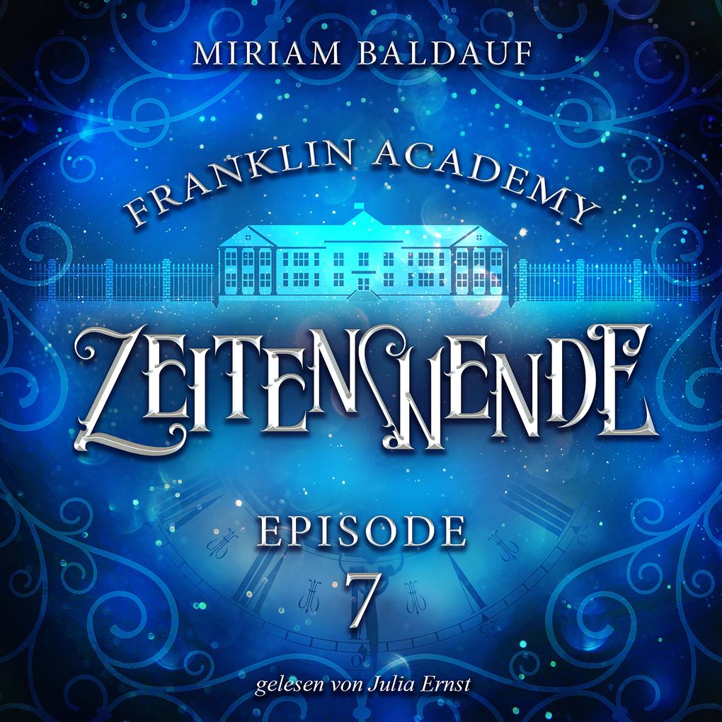 Franklin Academy Episode 7 - Zeitenwende
