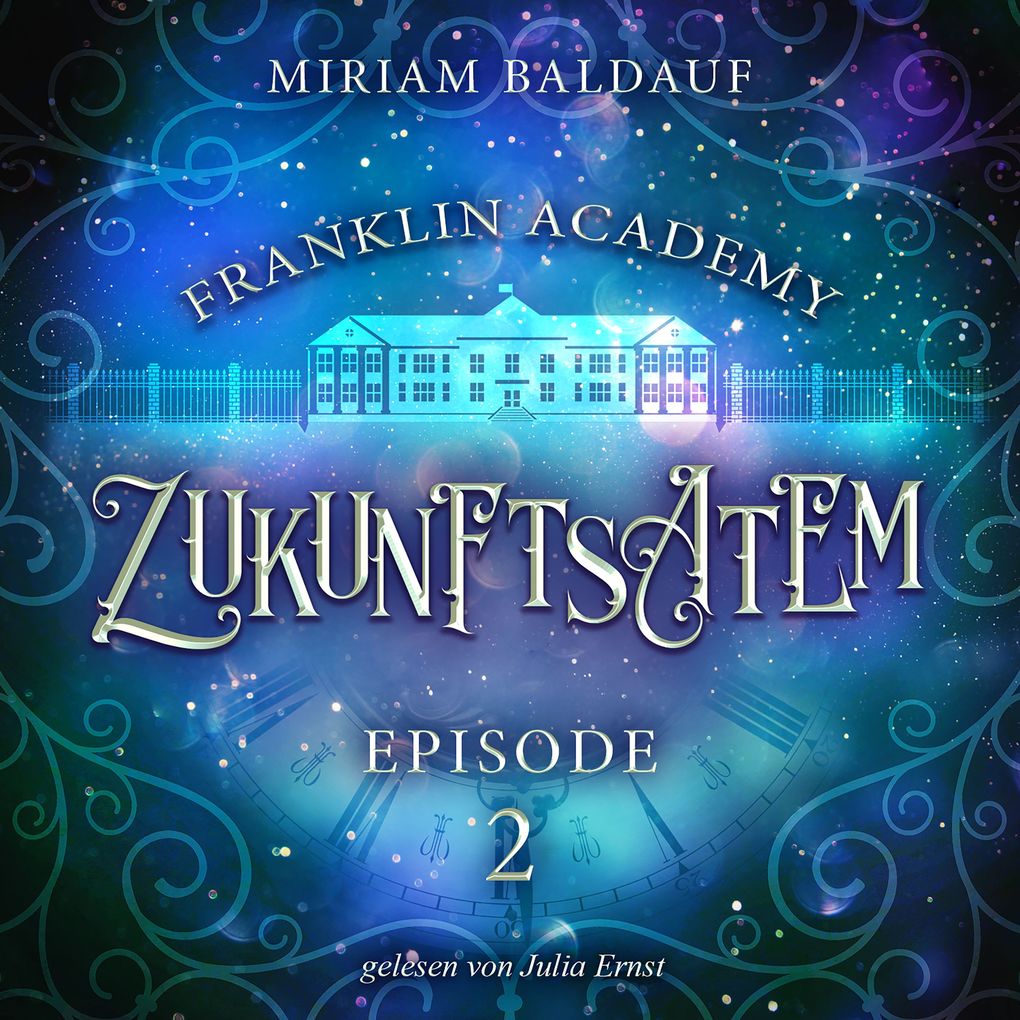 Franklin Academy Episode 2 - Zukunftsatem