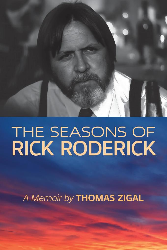 The Seasons of Rick Roderick