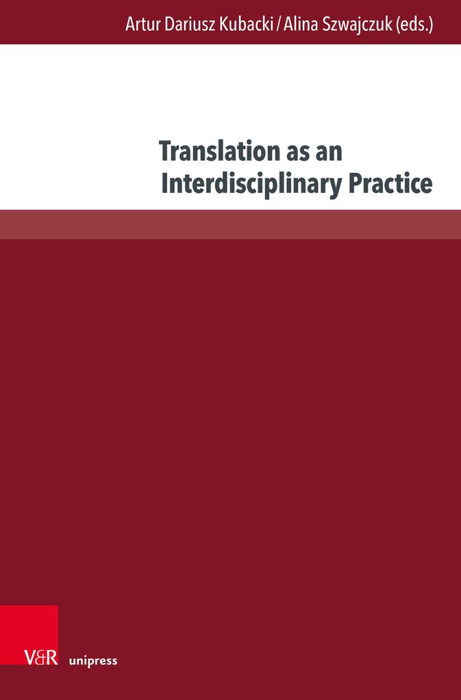 Translation as an Interdisciplinary Practice