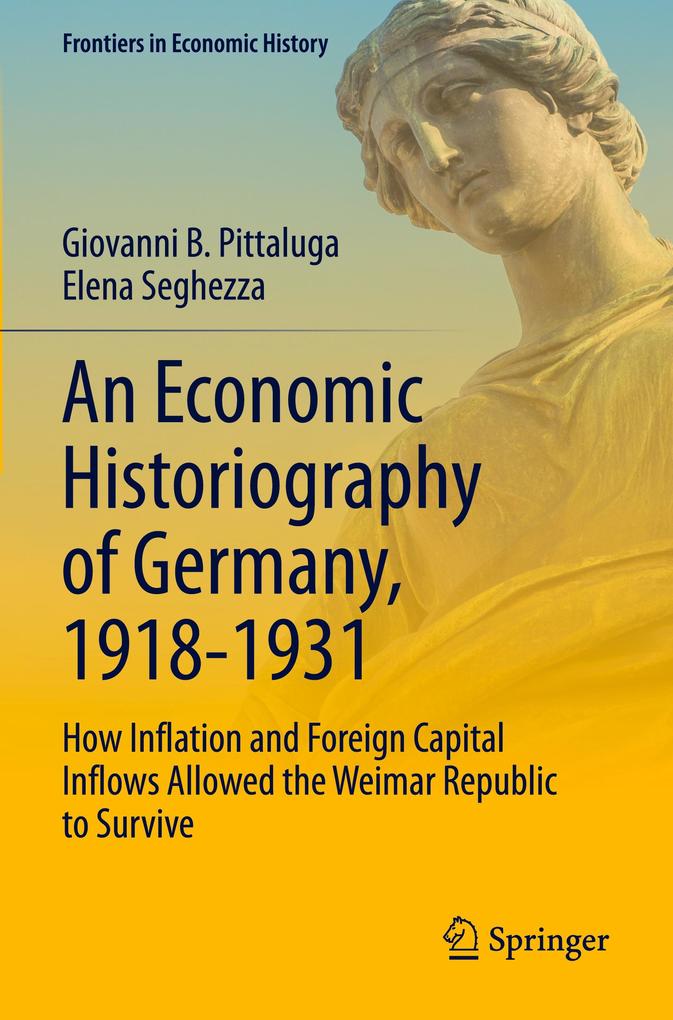 An Economic Historiography of Germany 1918-1931