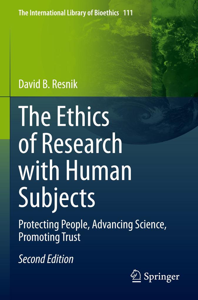 The Ethics of Research with Human Subjects