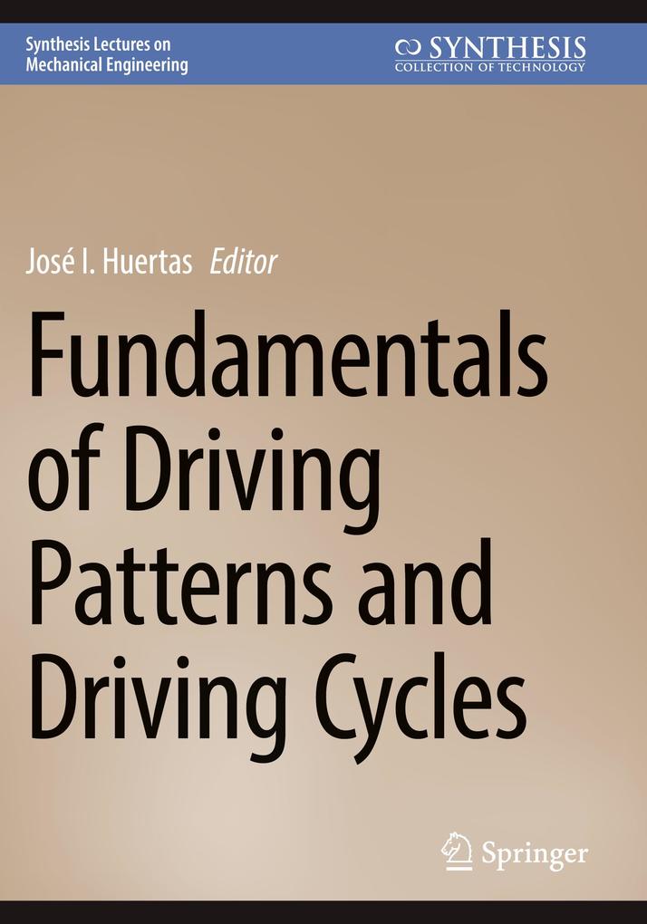 Fundamentals of Driving Patterns and Driving Cycles