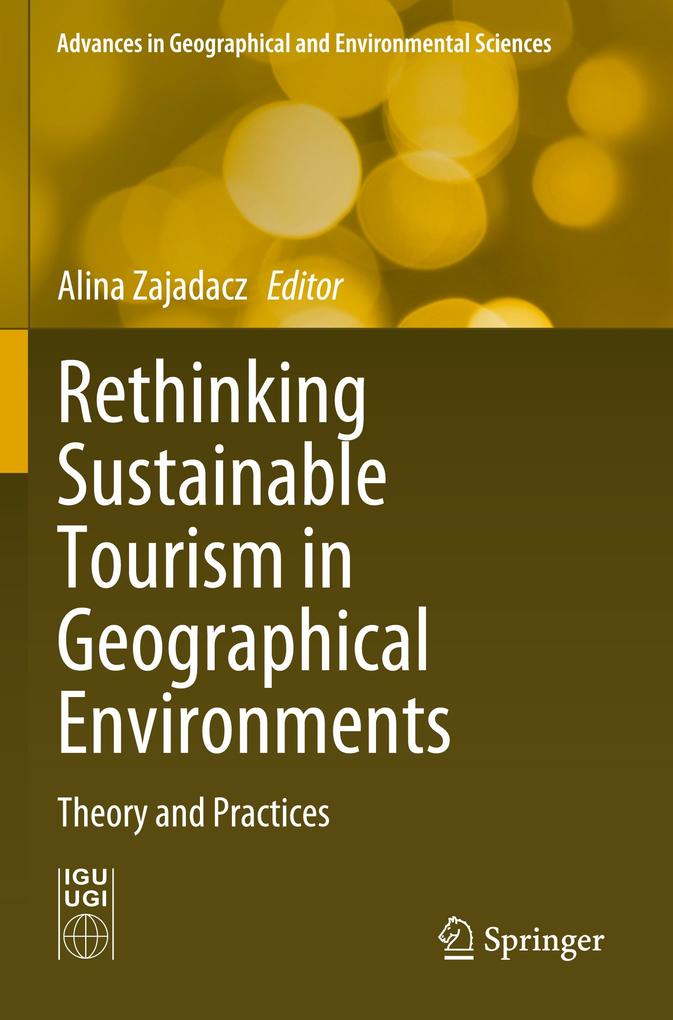 Rethinking Sustainable Tourism in Geographical Environments