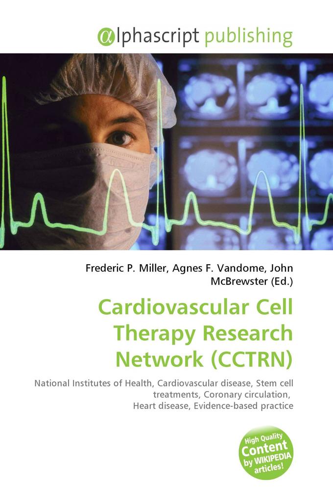 Cardiovascular Cell Therapy Research Network (CCTRN)