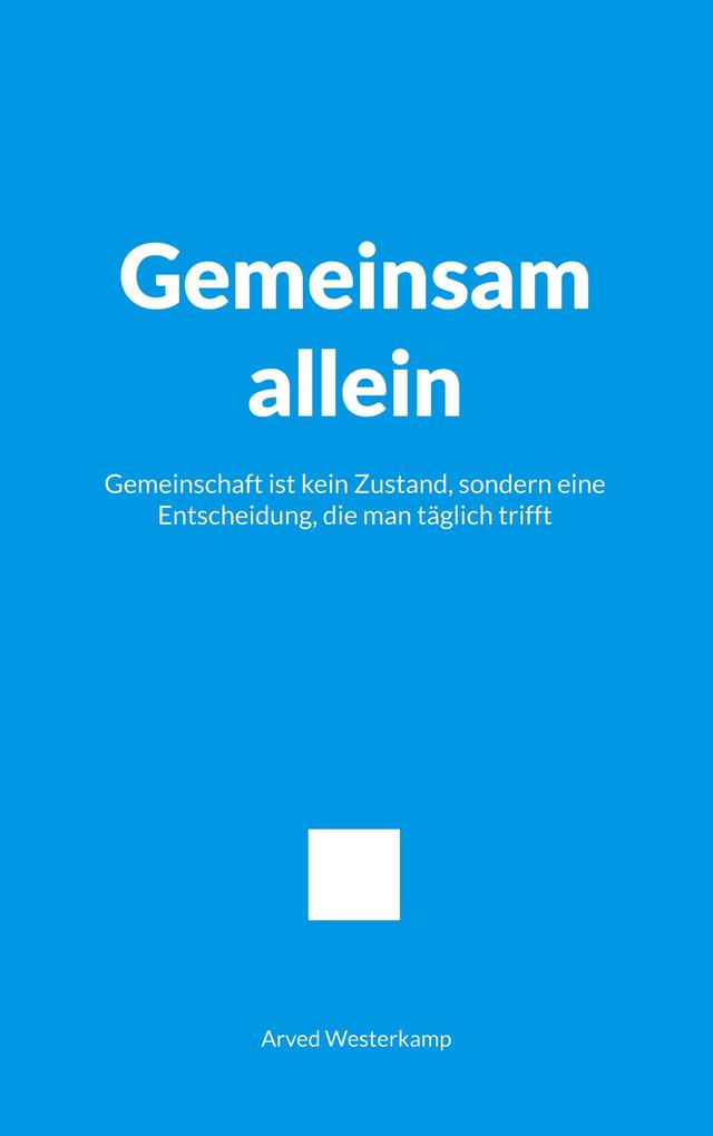 Gemeinsam allein